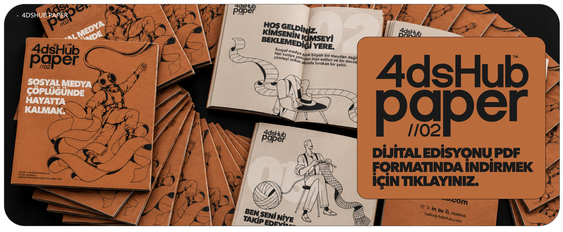 4dsHub Paper 02 — Sosyal Medya Çöplüğünde Hayatta Kalmak. Dijital edisyonu PDF olarak aç